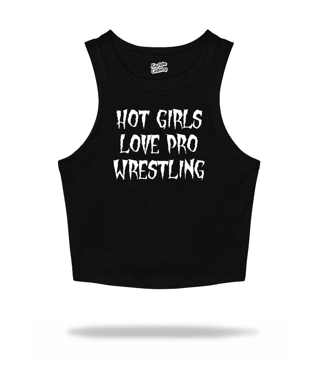 HOT GIRLS LOVE PRO WRESTLING TANK TOP